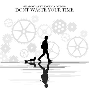Don't Waste Your Time (Radio Edit)