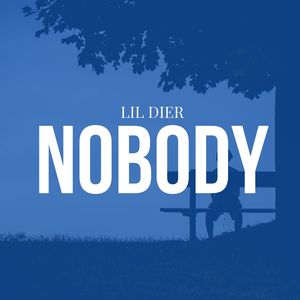 Nobody (Explicit)