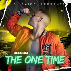 The One Time (Explicit)