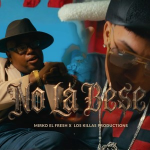 No la bese (Explicit)