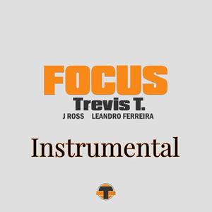 Focus (feat. Leandro Ferreira) [Instrumental]