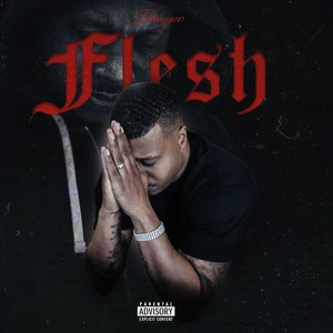 Flesh (Explicit)