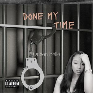 Done My time (Explicit)