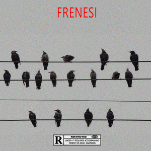 Frenesi (Explicit)