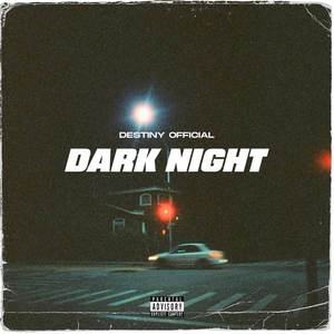 Dark Night (Explicit)