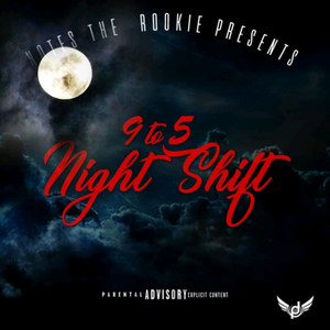 9 to 5 Night Shift (Explicit)