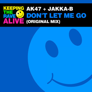 Don't Let Me Go (Original Mix)