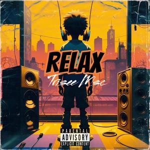 Relax (Explicit)