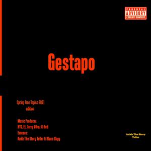 Gestapo (feat. Blacc Skyy) (Explicit)