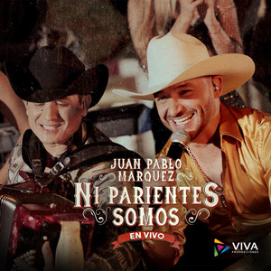 Ni Parientes Somos (En Vivo)