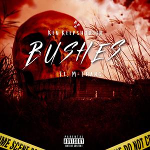 Bushes (Explicit)