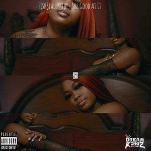 She Good At It (Explicit)