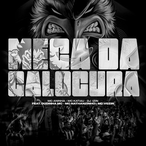 Mega da Galoucura (Explicit)