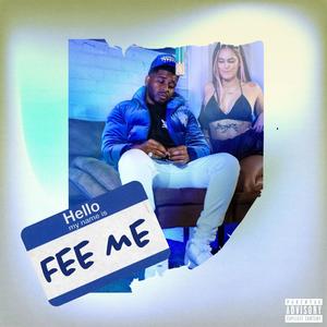 Fee Me (Explicit)