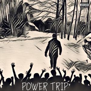 Power Trip (3rd Edition) [Explicit]