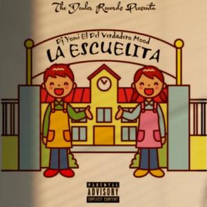 La Escuelita (Explicit)