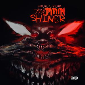 The Main Shiner (Explicit)