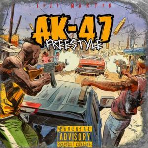 AK-47 FREESTYLE (Explicit)