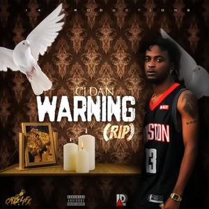 Warning(R.I.P) (Explicit)