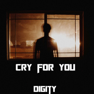 Cry for You