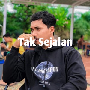 TAK SEJALAN