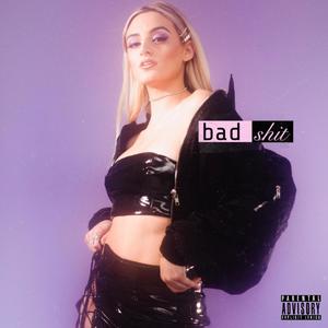 Bad **** (Explicit)