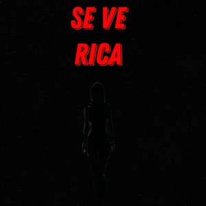 se ve rica (Explicit)