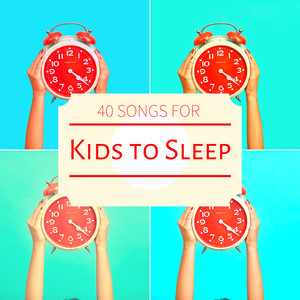 40 Songs for Kids to Sleep - New Age Background