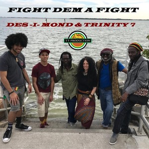 Fight Dem a Fight