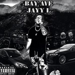 Bay Ave (Explicit)