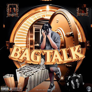 Bag talk (feat. Paid yungin) (Explicit)