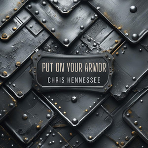 Put on Your Armor