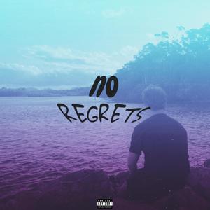 No Regrets (Explicit)