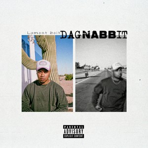 Dagnabbit (Explicit)