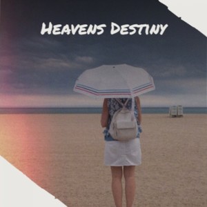 Heavens Destiny