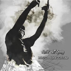 Rollin' Wit Gang (feat. ODB Kels) (Explicit)