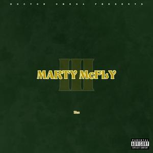 Marty McFly (feat. Silas) (Explicit)