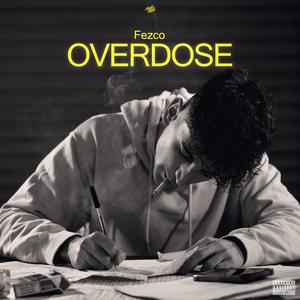 Overdose (Explicit)