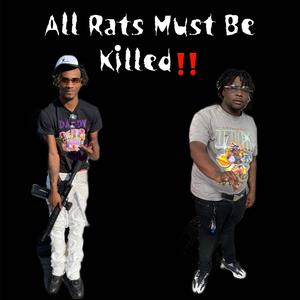 All Rats Must Be Killed (feat. Pedroo) (Explicit)