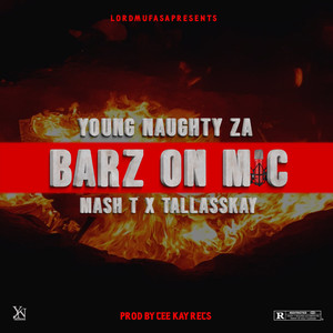 Barz on Mic (Explicit)