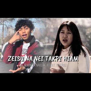 ZEISU NA NEI TAKPI HIAM (Explicit)