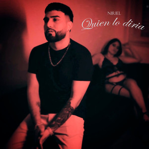 Quien Lo Diria (Explicit)