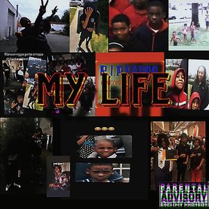 My Life (Explicit)