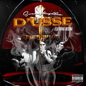 D'usse(feat. Medina) (Explicit)