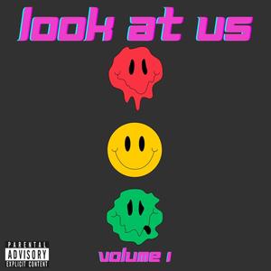 Look at Us (Explicit)