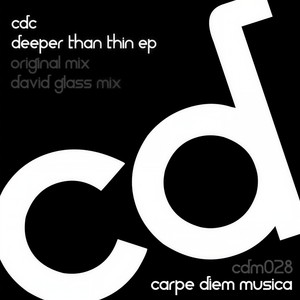 Deeper Than Thin (David Glass Remix)