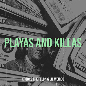 Playas and Killas (Explicit)