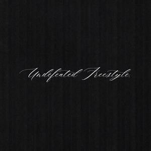 Undefeated Freestyle (Explicit)