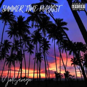 Summertime Playlist (Explicit)