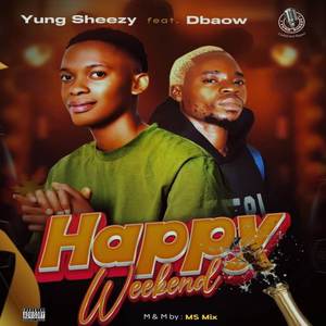 Happy Weekend (Explicit)